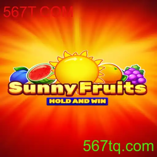 Descubra o Fascinante Mundo de SunnyFruits: Uma Análise Completa do Jogo 567T.COM